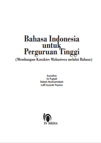 E-Book Bahasa Indonesia untuk Perguruan Tinggi : Membangun Karakter Mahasiswa melalui Bahasa