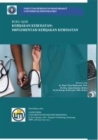 E-Book Buku Ajar Kebijakan Kesehatan : Implementasi Kebijakan Kesehatan