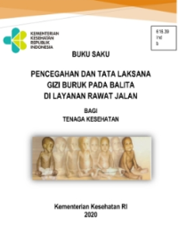 E-Book Pencegahan Dan Tata Laksana Gizi Buruk Pada Balita Di Layanan Rawat Jalan