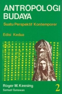Antropologi Budaya: Suatu Perspektif Kontemporer