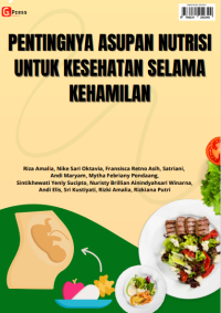 E-Book Pentingnya Asupan Nutrisi Untuk Kesehatan Selama Kehamilan