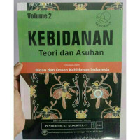 Kebidanan: Teori dan Asuhan vol 2