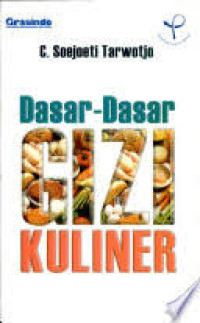 Dasar - Dasar Gizi Kuliner