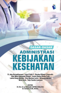 E-Book Dasar-Dasar Administrasi Kebijakan Kesehatan