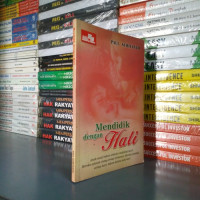 Mendidik Dengan Hati