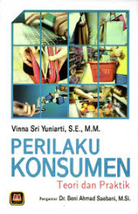 Perilaku Konsumen: Teori dan Praktik