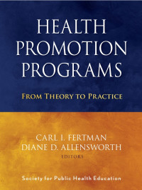 E-Book Health Promotion Programs: From Theory to Practice