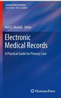 E-Book Electronic Medical Records: A Practical Guide for Primary Care