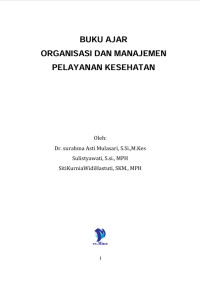 E-Book Buku Ajar Organisasi dan Manajemen Pelayanan Kesehatan