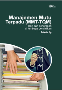 E-Book Manajemen Mutu Terpadu (MMT-TQM) : Teori dan Penerapan di Lembaga Pendidikan