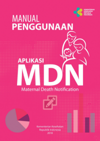 E-Book Manual Penggunaan Aplikasi Maternal Death Notification (MDN)