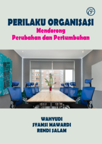E-Book Perilaku Organisasi : Mendorong Perubahan dan Pertumbuhan