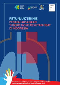 E-Book Petunjuk Teknis Penatalaksanaan Tuberkulosis Resistan Obat di Indonesia