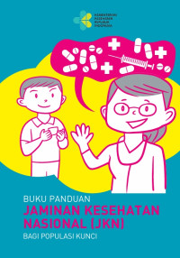 E-Book Buku Panduan Jaminan Kesehatan Nasional (JKN) Bagi Populasi Kunci