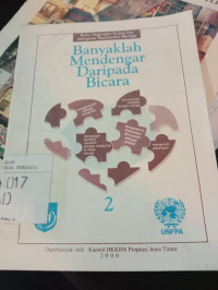 Buku Pegangan Orang Tua Mengenai Reproduksi Remaja : Banyaklah Mendengar Daripada Bicara Jilid 2