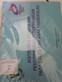 Instrumen Deteksi Dini Penyimpangan Perkembangan Pada Balita dan Anak Prasekolah