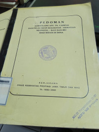 Pedoman Surveilans AFP, TN, Campak, dan Pelacakan Kesakitan / Kematian Neonatal / Bayi dan Ibu Bagi Bidan di Desa
