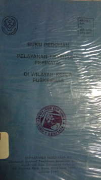 Buku Pedoman Pelayanan Kesehatan Perinatal di Wilayah Kerja Puskesmas