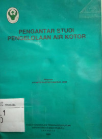 Pengantar Studi Pengelolaan Air Kotor