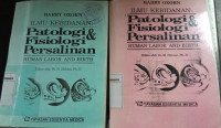Ilmu Kebidanan: Patologi dan Fisiologi Persalinan