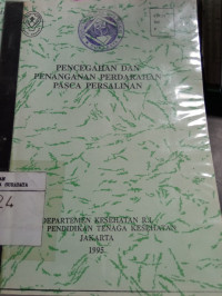 Pencegahan dan Penanganan Perdarahan Pasca Persalinan