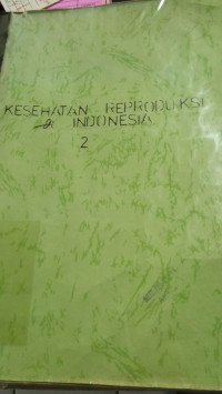 Kesehatan Reproduksi di Indonesia Jilid 2