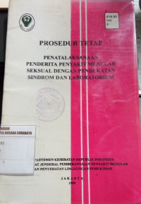 Prosedur Tetap Penatalaksanaan Penderita Penyakit Menular Seksual dengan Pendekatan Sindrom dan Laboratorium