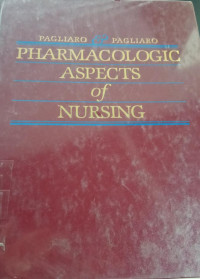 Pharmacologic Aspects of Nursing