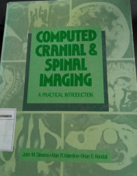 Computed Cranial and Spinal Imaging