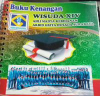 Buku Kenangan Wisuda Ahli Madya Kebidanan Angkatan XIV