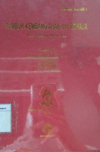 Tumbuh Kembang Anak dan Remaja