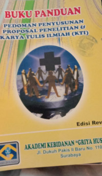 Buku Panduan : Pedoman Penyusunan Proposal Penelitian & Karya Tulis Ilmiah (KTI)