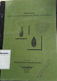 Pedoman Akselerasi Cakupan Kapsul Vitamin A