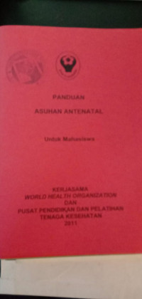 Panduan Asuhan Antenatal : Untuk Mahasiswa
