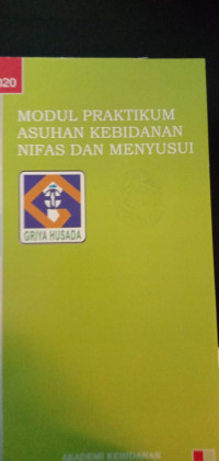 Modul Praktikum Asuhan Kebidanan Nifas Dan Menyusui