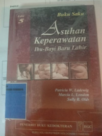 Buku Saku: Asuhan Keperawatan Ibu - Bayi Baru lahir