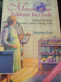 Mempersiapkan kelahiran Bayi Anda: Daftar Periksa Untuk Calon Orang tua