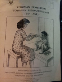 Pedoman Pemberian Makanan Pendamping ASI (MP-ASI)