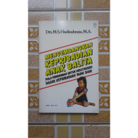 Meningkatkan Inteligensi Anak Balita: Pola Pendidikan Untuk Lebih Mencerdaskan Anak Balita