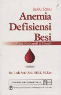 Buku Saku: Anemia Defisiensi Besi Masa Prahamil & Hamil