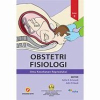 Obstetri Patologi: Ilmu Kesehatan Reproduksi