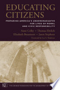 Educating Citizens: Preparing America's Undergraduates for Lives of Moral and Civic Responsibility