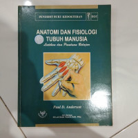 Anatomi dan Fisiologi Tubuh Manusia : Latihan dan Panduan Belajar