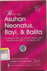 Asuhan Neonatus, Bayi, dan Balita: Buku Ajar