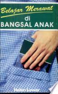 Belajar Merawat di Bangsal Anak