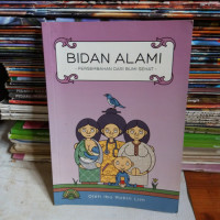 Bidan Alami : Persembahan dari Bumi Sehat