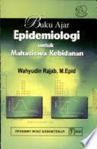 Buku Ajar Epidemiologi untuk Mahasiswa Kebidanan