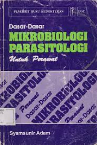 Dasar-Dasar Mikrobiologi Parasitologi untuk Perawat