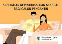 E-Book Kesehatan Reproduksi dan Seksual bagi Calon Pengantin