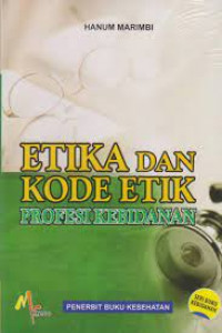 Etika dan kode etik profesi kebidanan